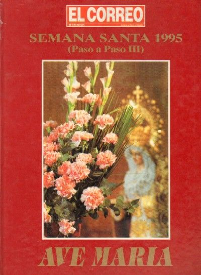 SEMANA SANTA 1995  (PASO A PASO III)  AVE MARIA