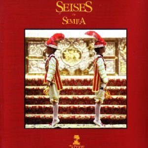 LA MAGIA DE LOS SEISES DE SEVILLA.