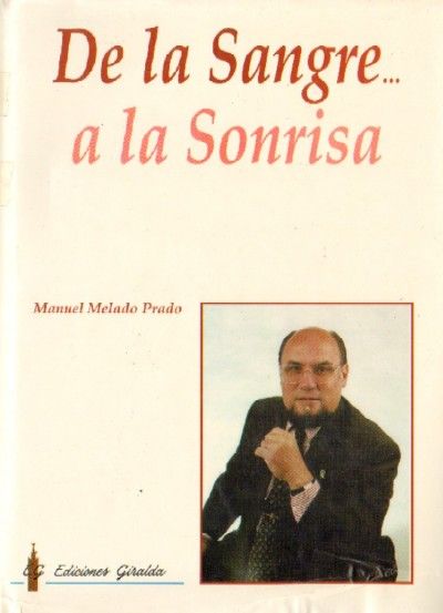 DE LA SANGRE… A LA SONRISA