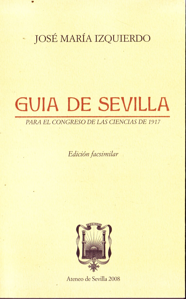 GUIA DE SEVILLA PARA EL CONCRESO DE LAS CIENCIAS DE 1917