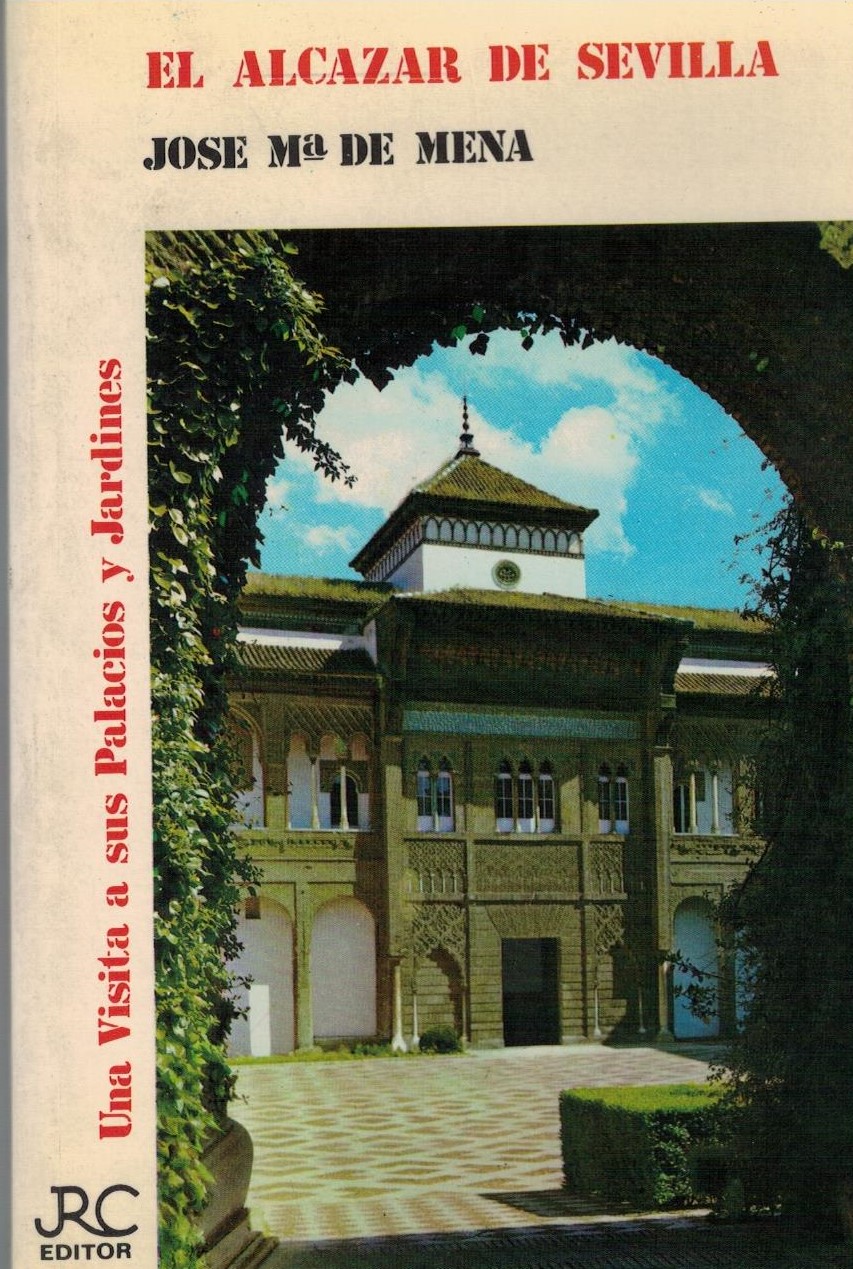EL ALCAZAR DE SEVILLA UNA VISITA A SUS PALACIOS Y JARDINES