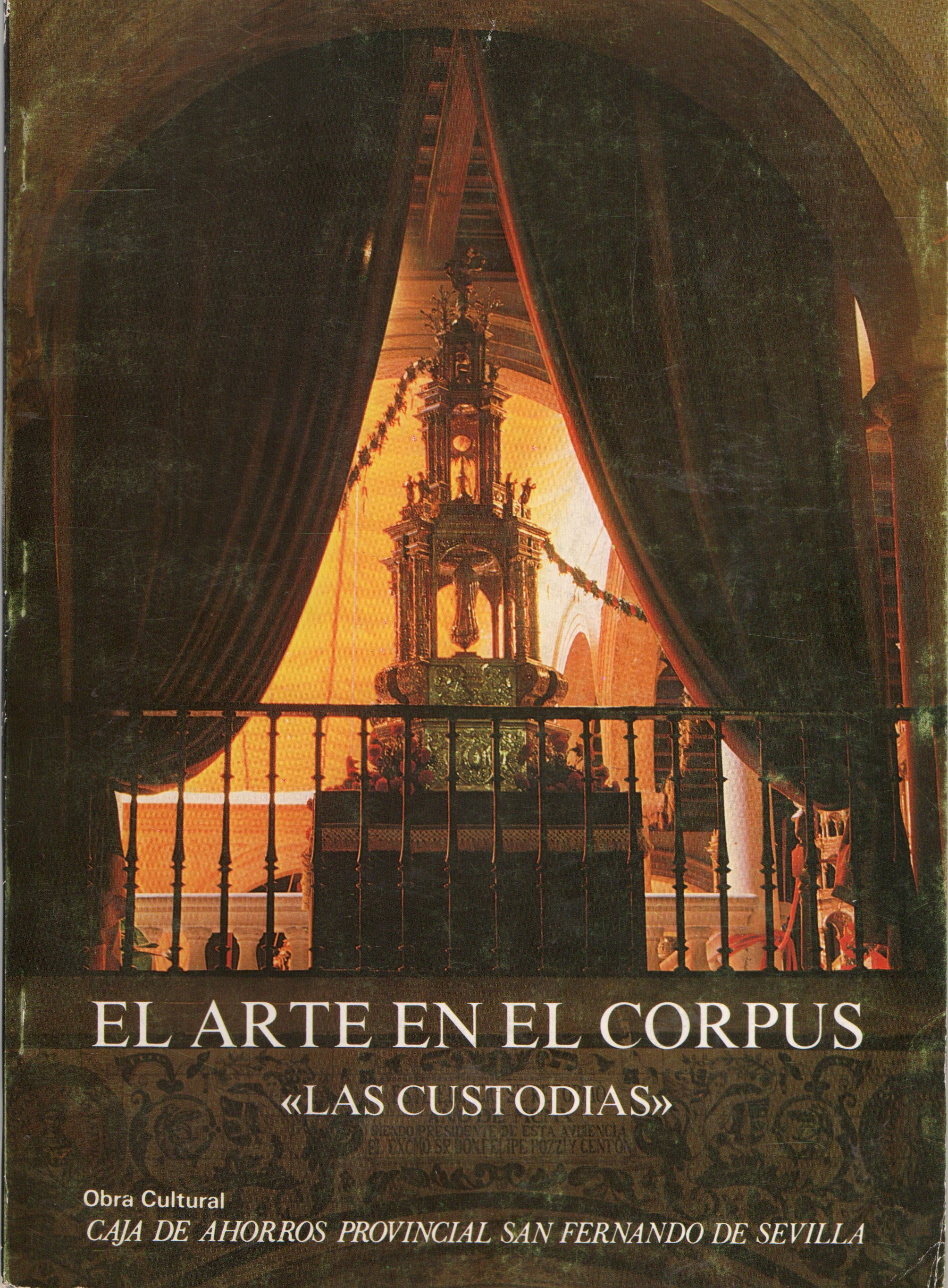 EL ARTE EN EL CORPUS LAS CUSTODIAS