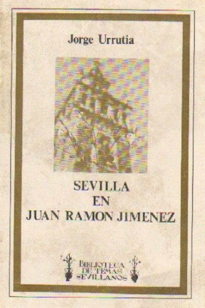SEVILLA EN JUAN RAMON JIMENEZ