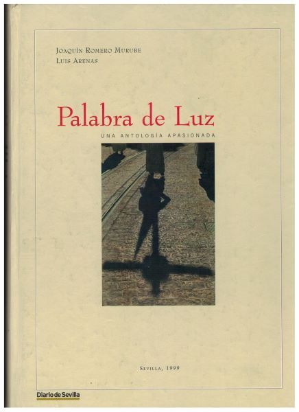 PALABRA DE LUZ, UNA ANTOLOGIA APASIONADA