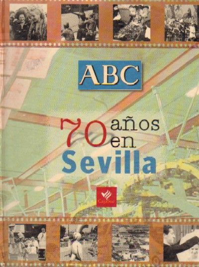 70 AÑOS EN SEVILLA