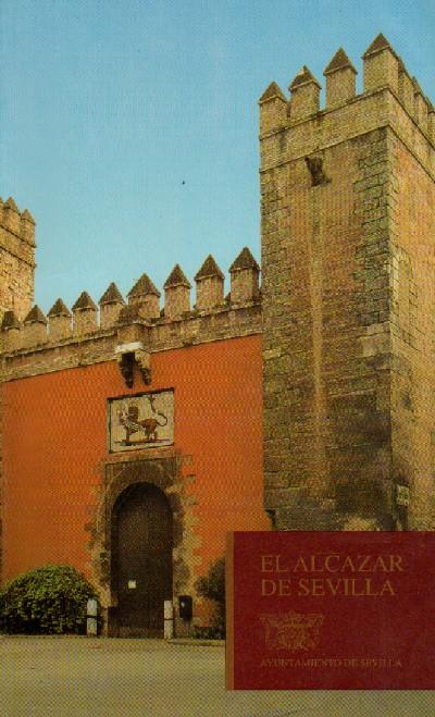 EL ALCAZAR DE SEVILLA.