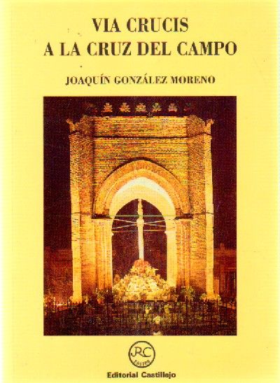VIA CRUCIS A LA CRUZ DEL CAMPO