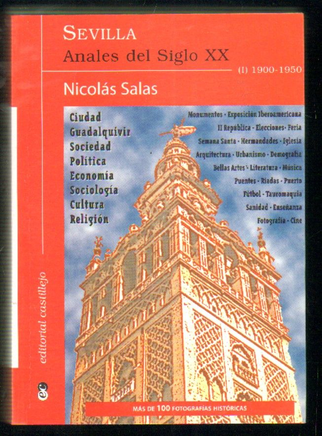 SEVILLA. ANALES DEL SIGLO XX. TOMO I: 1900-1950