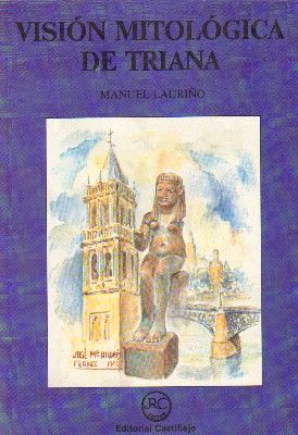 VISION MITOLOGICA DE TRIANA.