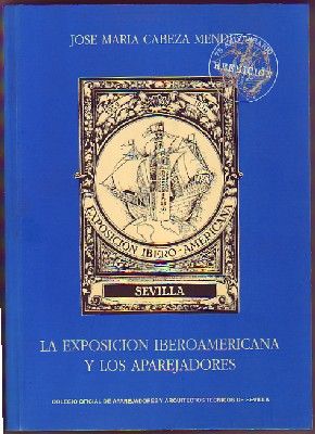 LA EXPOSICION IBEROAMERICANA Y LOS APAREJADORES.