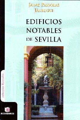EDIFICIOS NOTABLES DE SEVILLA