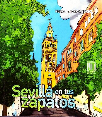 SEVILLA EN TUS ZAPATOS