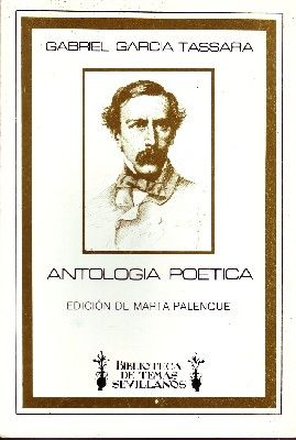 ANTOLOGIA POETICA. GABRIEL GARCIA TARRASA.