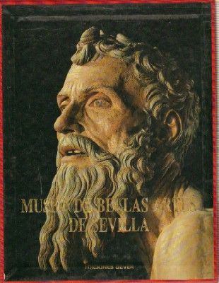 MUSEO DE BELLAS ARTES DE SEVILLA. OBRA EN DOS TOMOS