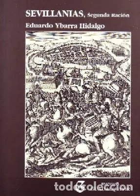 SEVILLANIAS,SEGUNDA RACION.