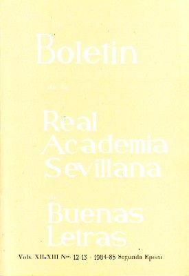 BOLETIN DE LA REAL ACADEMIA SEVILLANA DE BUENAS LETRAS VOL. XII-XIII, Nº 12-13 (MIRAR LEYENDA)