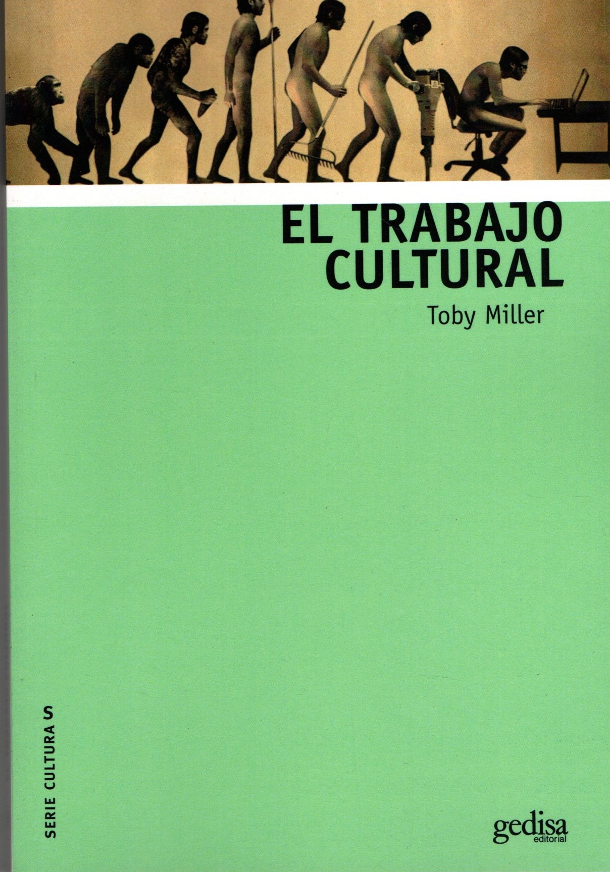 EL TRABAJO CULTURAL.