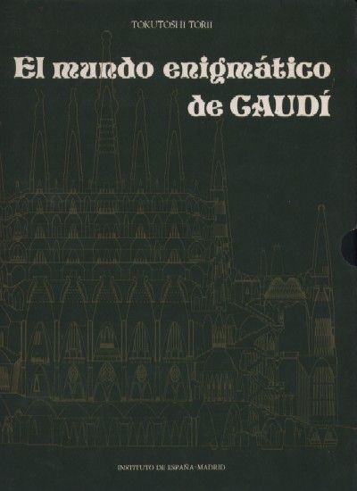 EL MUNDO ENIGMATICO DE GAUDI 2 TOMOS