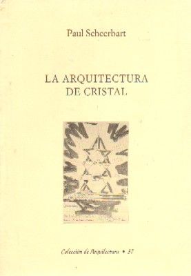 LA ARQUITECTURA DE CRISTAL