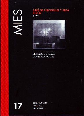 17 MIES. CAFÉ DE TERCIOPELO Y SEDA.