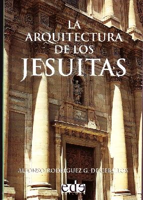 LA ARQUITECTURA DE LOS JESUITAS