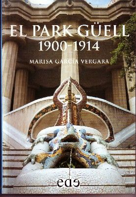 EL PARK GÜELL 1900-1914