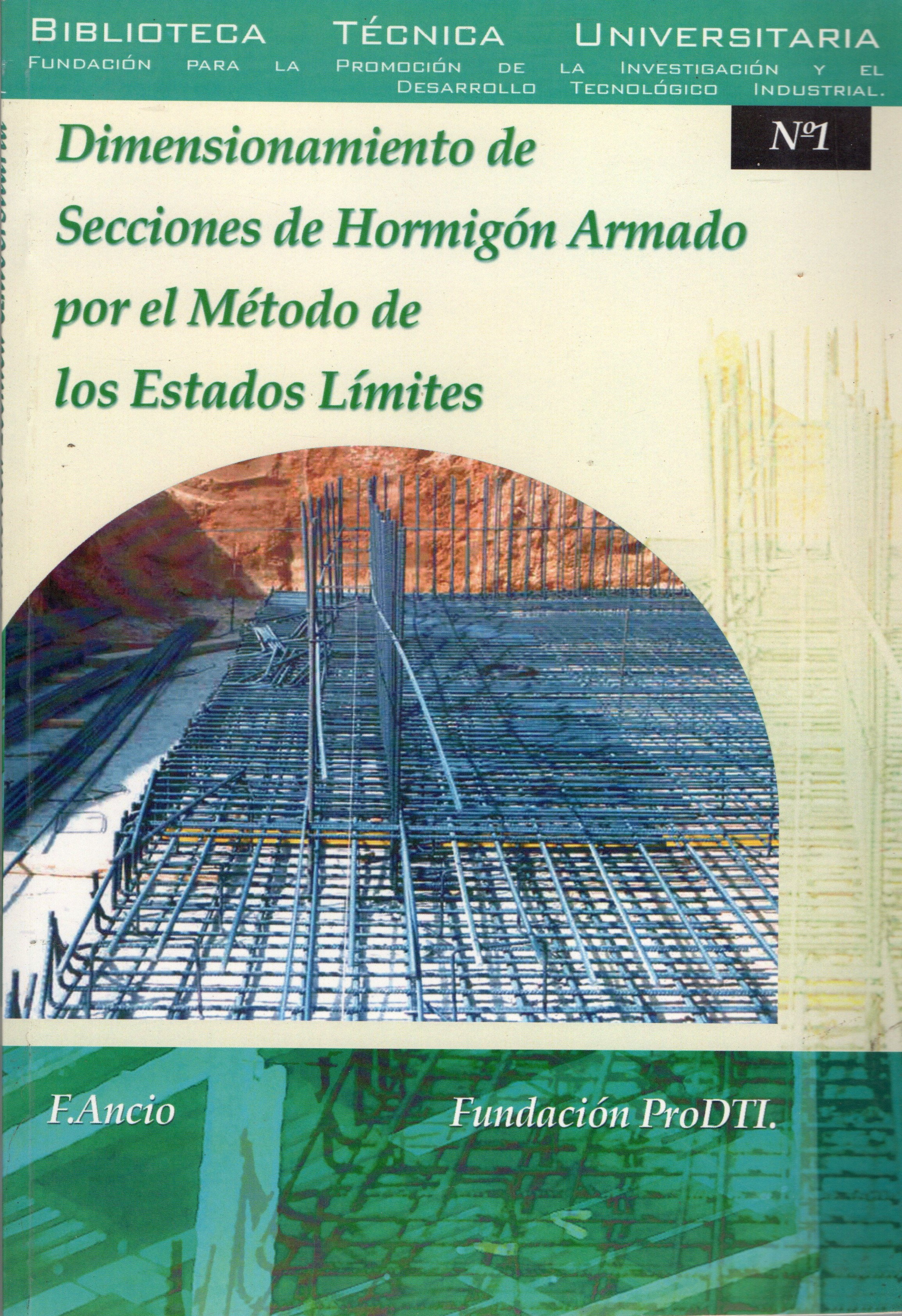 DIMENSIONAMIENTO DE SECCIONES DE HORMIGON ARMADO POR EL METODO DE LOS ESTADOS LIMITES