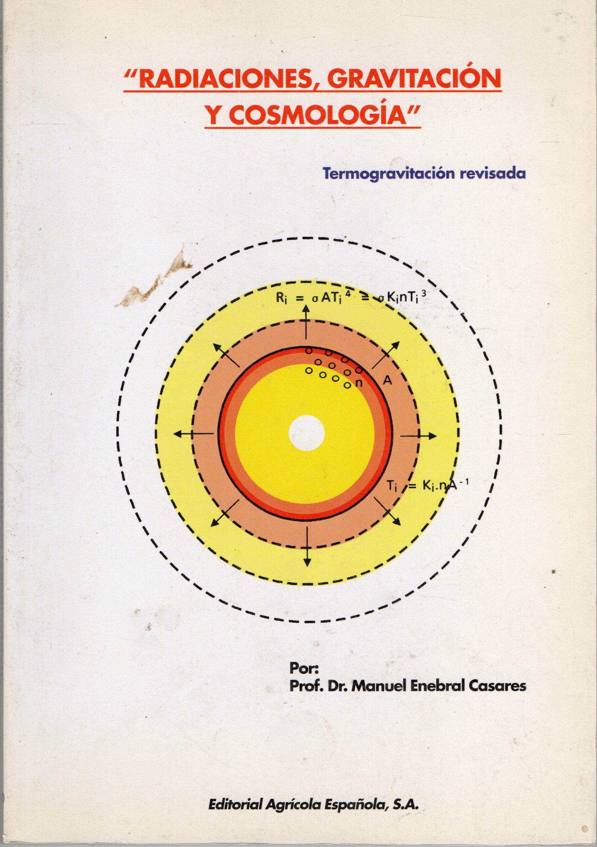RADIACIONES, GRAVITACION Y COSMOLOGIA