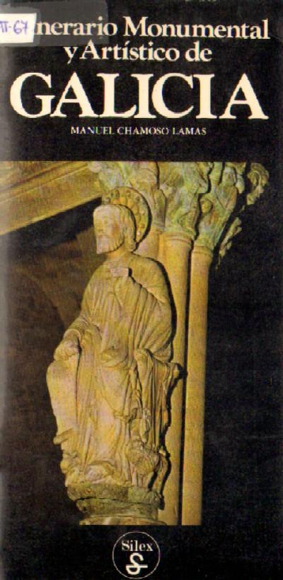 ITINERARIO MONUMENTAL Y ARTISTICO DE GALICIA