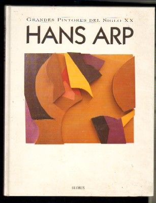 GRANDES PINTORES DEL SIGLO XX, HANS ARP