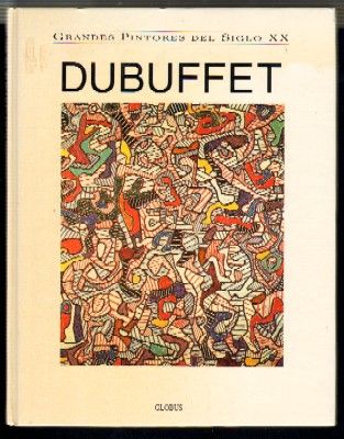 GRANDES PINTORES DEL SIGLO XX, DUBUFFET