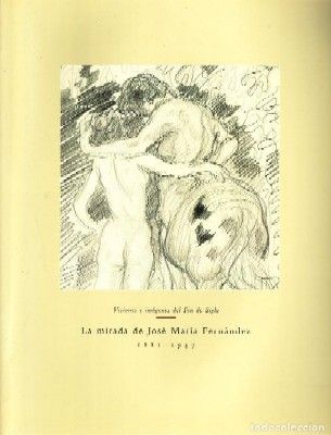 LA MIRADA DE JOSE MARIA FERNANDEZ 1881-1947