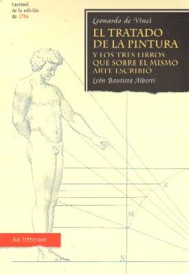 EL TRATADO DE LA PINTURA Y LOS TRES LIBROS QUE SOBRE EL MISMO ARTE ESCRIBIO
