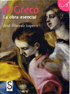 EL GRECO LA OBRA ESPECIAL
