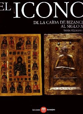 EL ICONO DE LA CAIDA DE BIZANCIO AL SIGLO XX