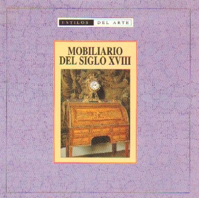 MOBILIARIO DEL SIGLO XVIII