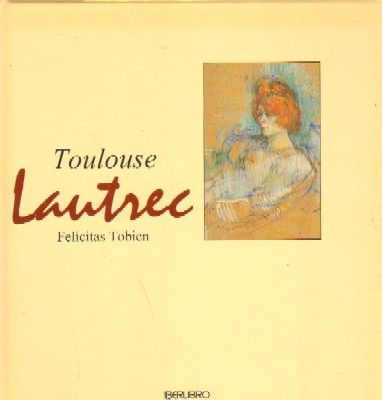 TOLOUSE LAUTREC.