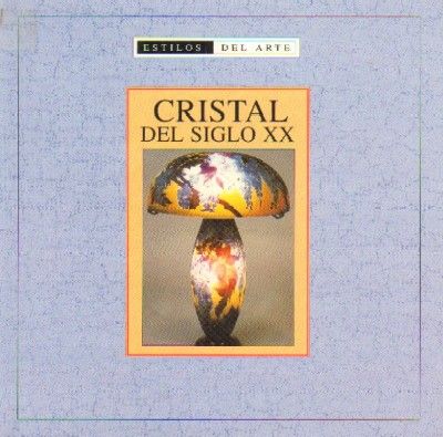 CRISTAL DEL SIGLO XX