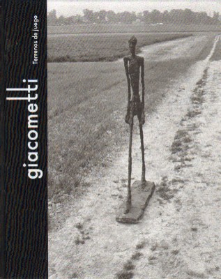 GIACOMETTI. TERRENOS DE JUEGO