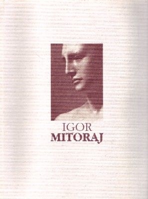 CATÁLOGO IGOR MITORAJ.  SALA IMAGEN, MAYO 1994