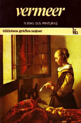 VERMEER TODAS SUS PINTURAS.