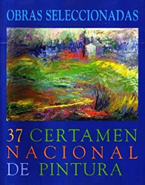 37 CERTAMEN NACIONAL DE PINTURA.