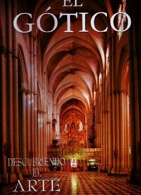 DESCUBRIENDO EL ARTE. EL GOTICO