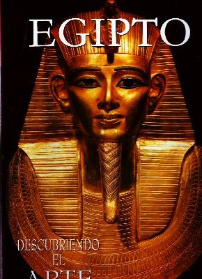 EGIPTO. DESCUBRIENDO EL ARTE