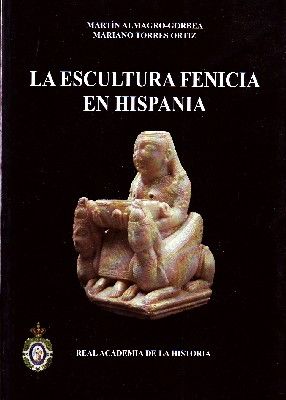 LA ESCULTURA FENICICA EN HISPANIA.