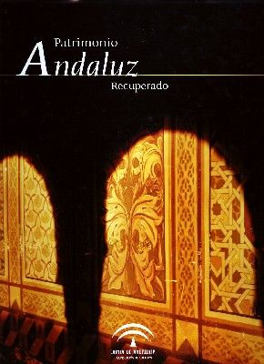 PATRIMONIO ANDALUZ RECUPERADO