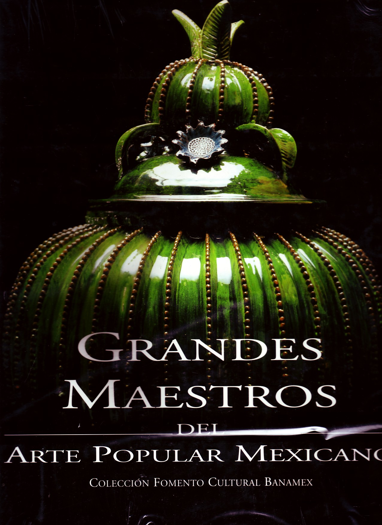 GRANDES MAESTROS DEL ARTE POPULAR MEXICANO