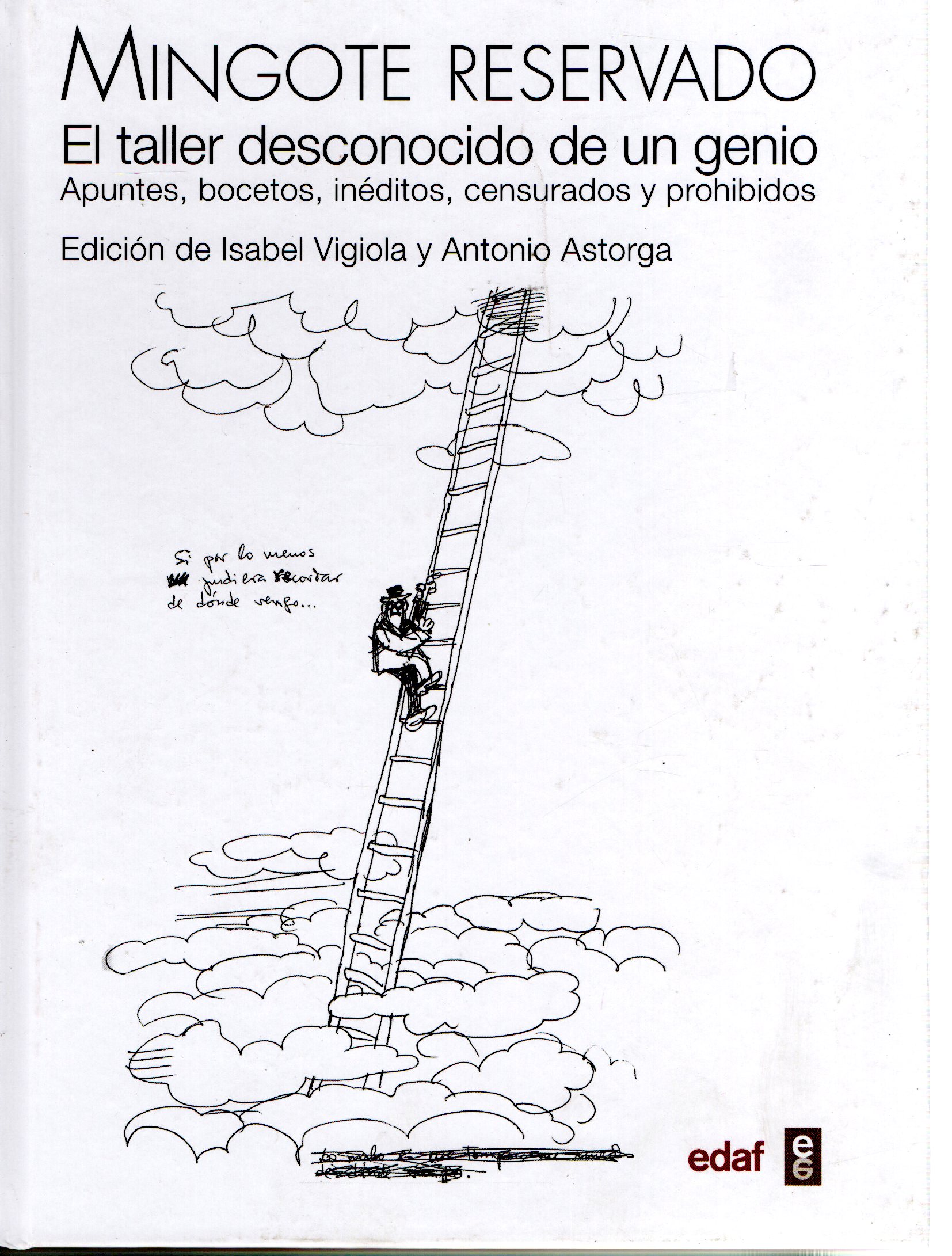 MINGOTE RESERVADO EL TALLER DESCONOCIDO DE UN GENIO
