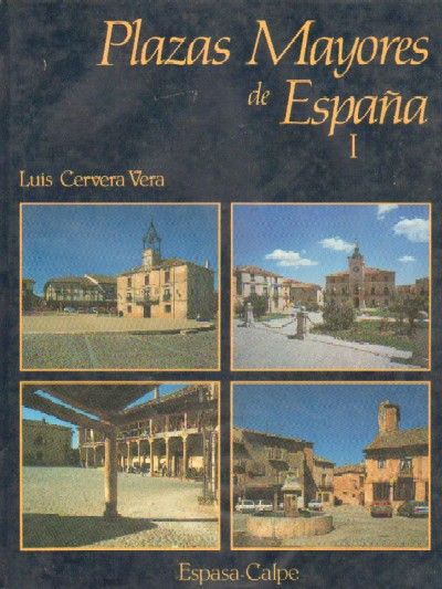 PLAZAS MAYORES DE ESPAÑA I