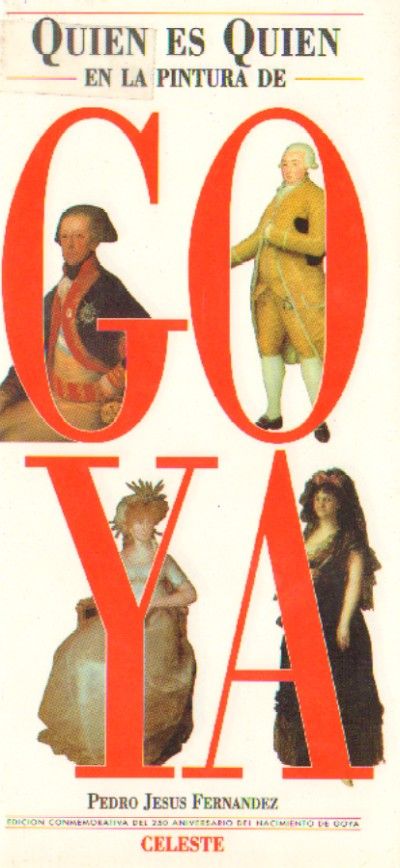 QUIEN ES QUIEN EN LA PINTURA, GOYA